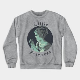 A Little Princess Portrait and  Quote Crewneck Sweatshirt